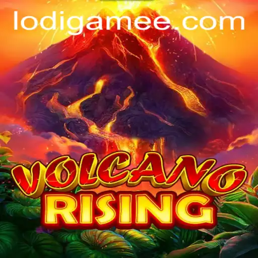 Discover the Thrilling World of VolcanoRising by LodiGame PH